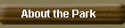 About the Park