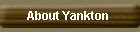 About Yankton